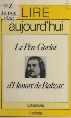 "Le Père Goriot" d'Honoré de Balzac - Click to enlarge picture.